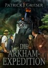 Buchcover Die Arkham-Expedition