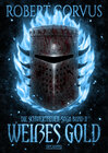 Buchcover Die Schwertfeuer-Saga 2: Weißes Gold