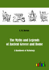 Buchcover The Myths and Legends of Ancient Greece and Rome