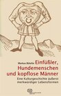 Buchcover Einfüßler, Hundemenschen und kopflose Männer