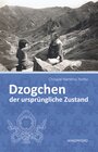 Buchcover Dzogchen – der ursprüngliche Zustand