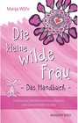 Buchcover Die kleine wilde Frau - Das Handbuch