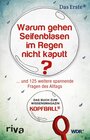 Buchcover Warum gehen Seifenblasen im Regen nicht kaputt