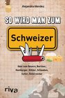 Buchcover So wird man zum Schweizer