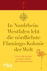 Buchcover In Nordrhein-Westfalen lebt die nördlichste Flamingo-Kolonie der Welt