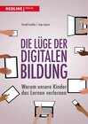 Buchcover Die Lüge der digitalen Bildung