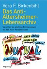 Buchcover Das Anti-Altersheimer-Lebensarchiv
