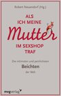Buchcover Als ich meine Mutter im Sexshop traf