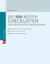 Buchcover Die 150 besten Checklisten zur effizienten Produktion