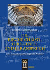 Buchcover Die Kirche Christi, ihre Genese und ihr Anspruch