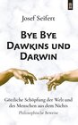 Buchcover Bye Bye Dawkins und Darwin