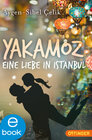 Buchcover Yakamoz - Eine Liebe in Istanbul