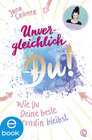 Buchcover Unvergleichlich Du! 2. Wie du deine beste Freundin bleibst