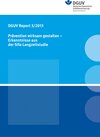 Buchcover DGUV Report 3/2013 Prävention wirksam gestalten - Erkenntnise aus der Sifa-Langzeitstudie