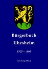 Buchcover Bürgerbuch Ilbesheim von 1525 bis 1900