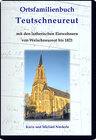 Buchcover Ortsfamilienbuch Teutschneureut mit den lutherischen Einwohnern von Welschneureut bis 1821
