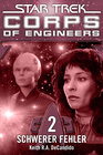 Buchcover Star Trek - Corps of Engineers 02: Schwerer Fehler