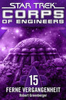 Buchcover Star Trek - Corps of Engineers 15: Ferne Vergangenheit
