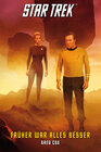 Buchcover Star Trek - The Original Series 7: Früher war alles besser