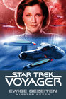 Buchcover Star Trek - Voyager 8: Ewige Gezeiten