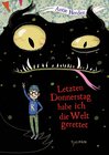 Buchcover Letzten Donnerstag habe ich die Welt gerettet