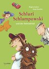 Buchcover Schluri Schlampowski und der Störenfried