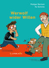 Buchcover Werwolf wider Willen