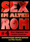 Buchcover Sex im alten Rom 4 - Das Signum der roten Laterne