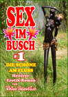 Buchcover Sex im Busch 1 Die Schöne am Fluss