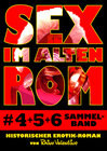 Buchcover Sex im alten Rom 4-6 Sammelband