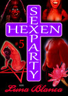 Buchcover Hexen Sexparty 5: Schwarzmagie und Schwesternblut
