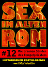 Buchcover Sex im alten Rom 12 - Die braunen Sünden des Tempelpriesters