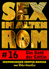 Buchcover Sex im alten Rom 16 - Das Gold der Göttin