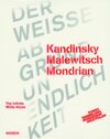 Buchcover Kandinsky Malewitsch Mondrian – Der weiße Abgrund Unendlichkeit