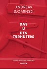 Buchcover Andreas Slominski: Das Ü des Türhüters