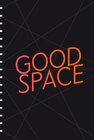 Buchcover GOOD SPACE – politische, ästhetische und urbane Räume