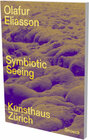 Buchcover Olafur Eliasson: Symbiotic Seeing