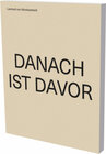 Buchcover Lienhard von Monkiewitsch: DANACH IST DAVOR
