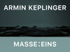 Buchcover Armin Keplinger: Masse : Eins