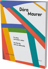 Buchcover Dóra Maurer: So sehen und anders sehen