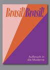 Buchcover Brasil! Brasil! Aufbruch in die Moderne