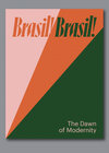 Buchcover Brasil! Brasil! The Birth of Modernism