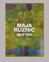 Buchcover Maja Ruznic: Mutter