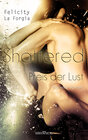 Buchcover Shattered - Der Preis der Lust