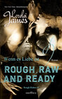 Buchcover Rough, Raw and Ready - Wenn es Liebe ist