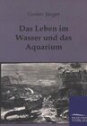 Buchcover Das Leben im Wasser und im Aquarium
