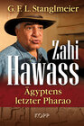 Buchcover Zahi Hawass – Ägyptens letzter Pharao