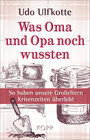 Buchcover Was Oma und Opa noch wussten