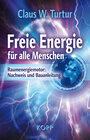 Buchcover Freie Energie für alle Menschen