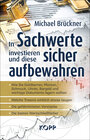 Buchcover In Sachwerte investieren und diese sicher aufbewahren